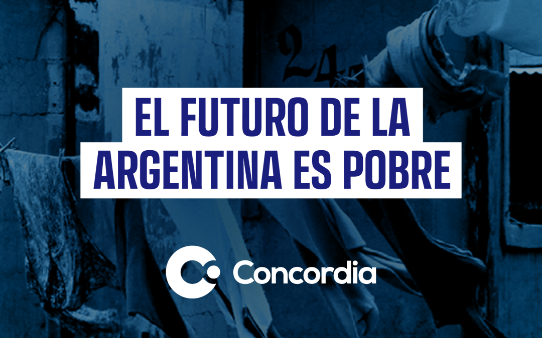 El futuro de la Argentina ¿es pobre?